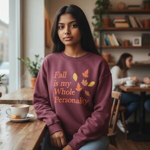 Phenomenal Fall is my Whole Personality Crewneck Sweatshirt Size Medium